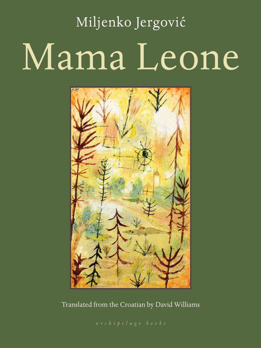 Title details for Mama Leone by Miljenko Jergovic - Available